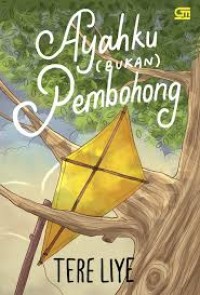 Image of Ayahku bukan Pembohong