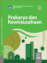 Image of E-Book Prakarya dan Kewirausahaan SMA/MA/SMK/MAK Kelas XII Edisi Revisi 2018