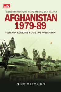 Image of Afghanistan 1979-89 : Tentara Komunis Soviet vs Mujahidin