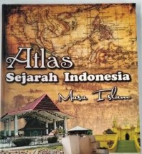Image of Atlas Sejarah Indonesia : Masa Islam