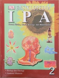 Image of Ensiklopedia IPA Visual Fisika, Kimia, Biologi, dan Matematika : 2 Biologi dan Ekologi, Anatomi Manusia