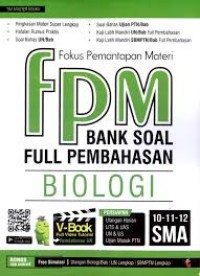 Image of Fokus Pemantapan Materi FPM Bank Soal Full Pembahasan Biologi