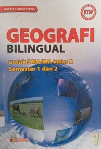 Image of GEOGRAFI 1 Bilingual SMA/MA Kls X  Semester 1 dan 2 KTSP.