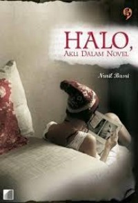 Image of Halo, Aku Dalam Novel