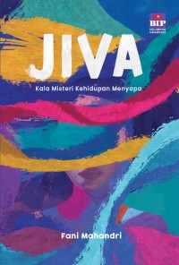 Image of JIVA : Kala Misteri Kehidupan Menyapa