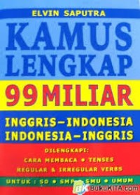 Image of Kamus Lengkap 99 Miliyar Inggris-Indonesia