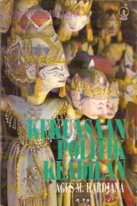 Image of Kekuasaan Politik Keadilan : 100 Kata Mutiara