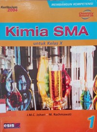 Image of Kimia SMA Kelas x Memabangun Kompetensi Chemistry Around Us