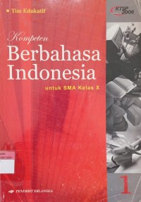 Image of Kompeten Berbahasa Indonesia SMA Kelas x