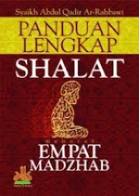 Image of Panduan Lengkap Shalat Menurut 4 Mahzab