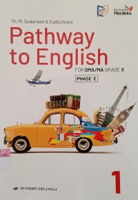 Image of Pathway to English For SMA/MA Grade X Kurikulum Merdeka
