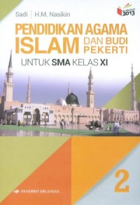 Image of Pendidikan Agama Islam dan Budi Pekerti Untuk Kelas XI