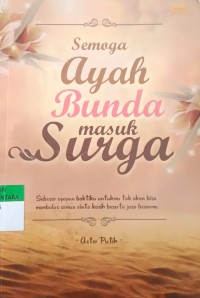 Image of Semoga Ayah Bunda Masuk Surga