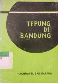 Image of Tepung Di Bandung: Kumpulan Sajak