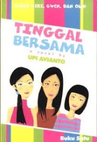 Image of Tinggal Bersama: Kisah Keke, Gwen, Dan Olin