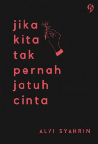 Image of E-Book Jika Kita Tak Pernah Jatuh Cinta